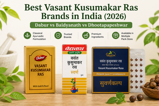 Best Vasant Kusumakar Ras Brands in India: Dabur vs Baidyanath vs Dhootapapeshwar